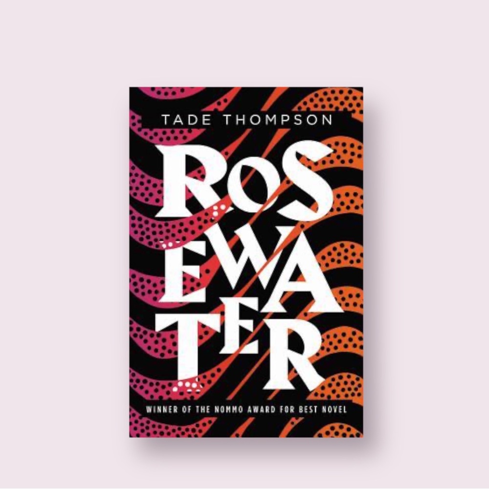 Rosewater by Tate Thompson Book